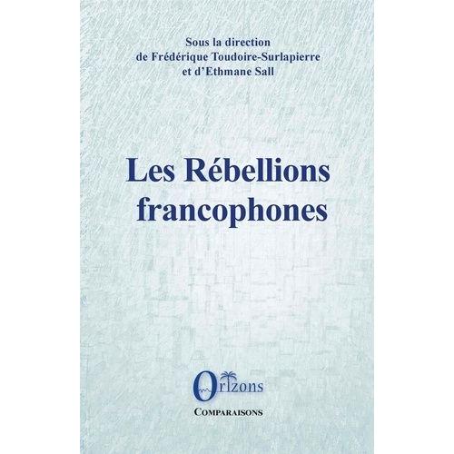 Les Rébellions Francophones