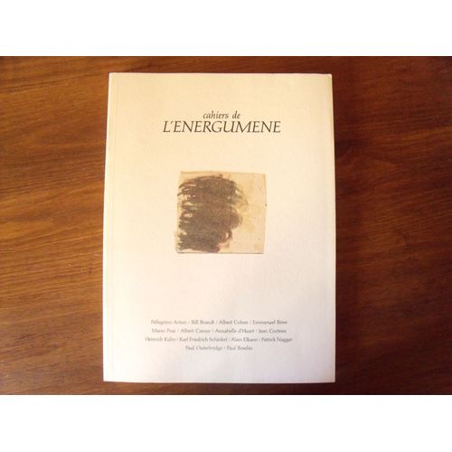 Cahiers De L'energumène, N° 4. Revue Semestrielle D'art Et De Littérature, Printemps - Eté 1984.