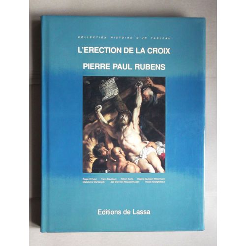 L'érection De La Croix - Pierre Paul Rubens