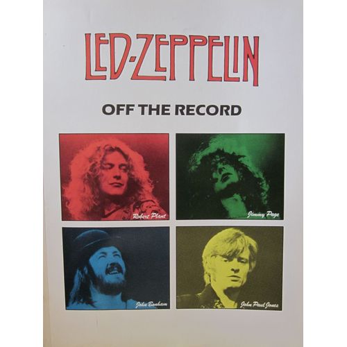 Led Zeppelin Off The Record
