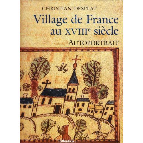 Village De France Au Xviiie Siècle - Sadournin Et La Baronnie D'esparros, 1772-1773