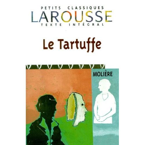 Le Tartuffe Ou L'imposteur - Comédie