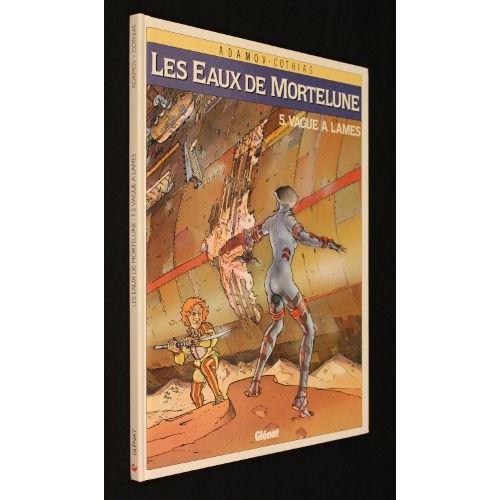 Les Eaux De Mortelune : Vague À Lames (Tome 5)