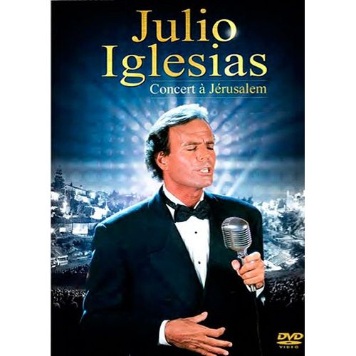Julio Iglesias : Concert À Jérusalem