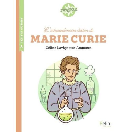 L'extraordinaire Destin De Marie Curie