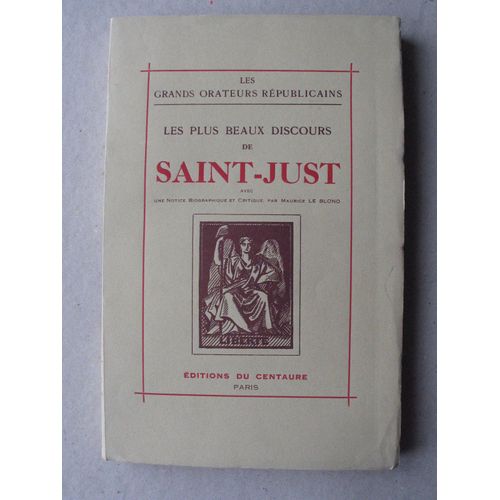 Les Plus Beaux Discours De Saint-Just