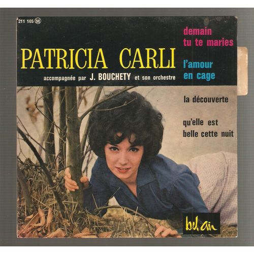 Demain Tu Te Maries / L Amour En Cage / La Decouverte / Qu Elle Est Belle Cette Nuit