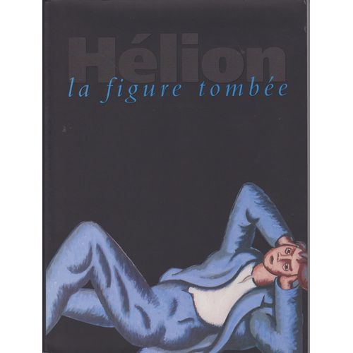 Hélion La Figure Tombée