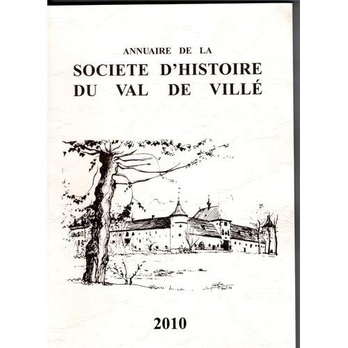 Société D'histoire Du Val Et De La Ville De Munster 2010