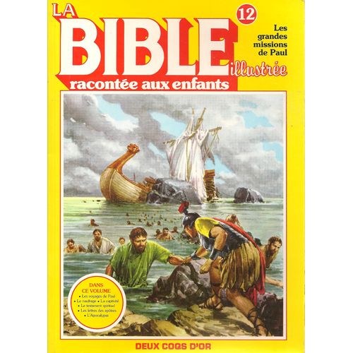 La Bible Illustrée Racontée Aux Enfants 12e Partie Les Grandes Missions De Paul