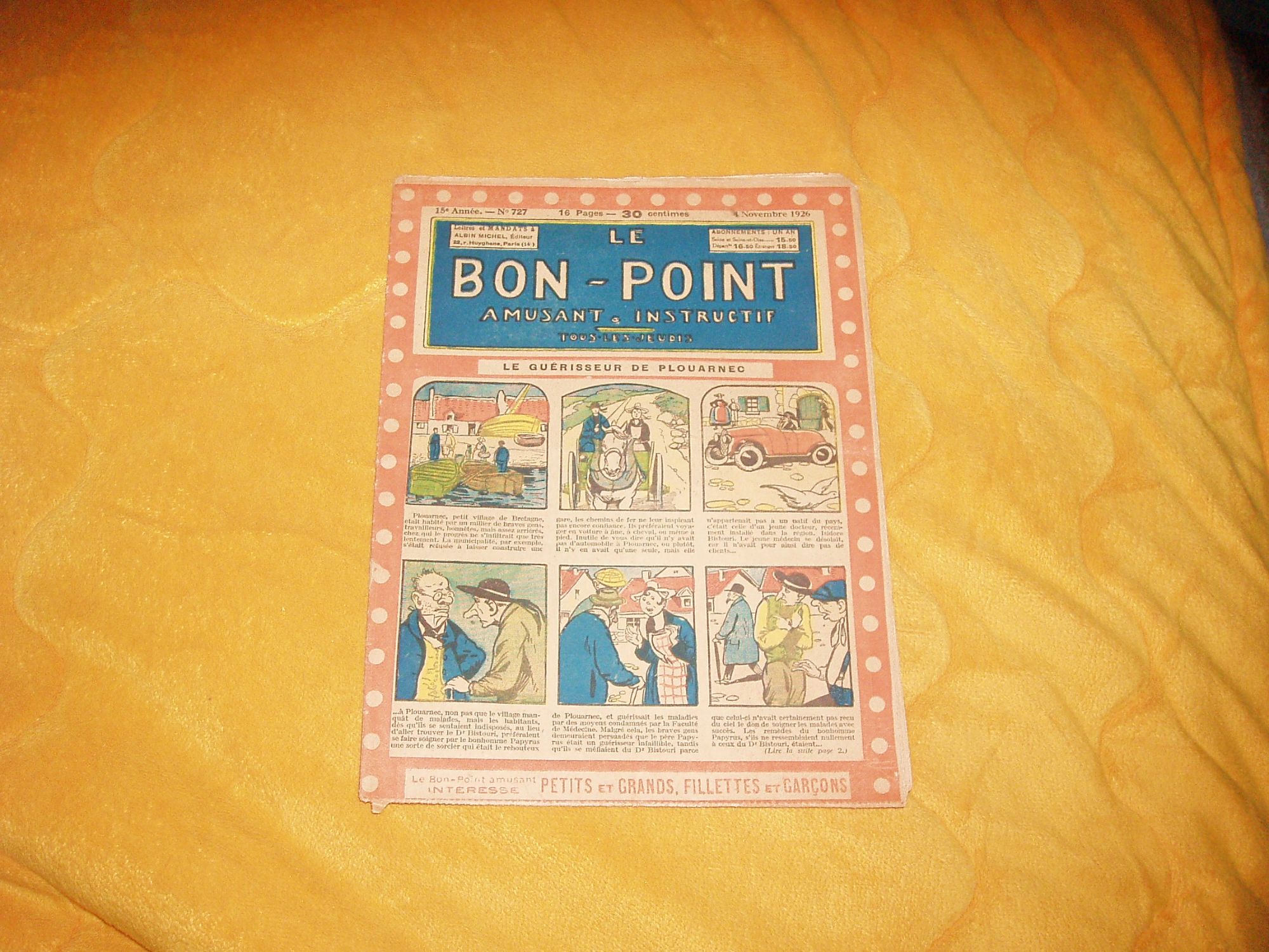 Journal Le Bon-Point 15e Annee - N°727 / 16 Pages / Date 4 Novembre 1926. / Amusant & Intructif.