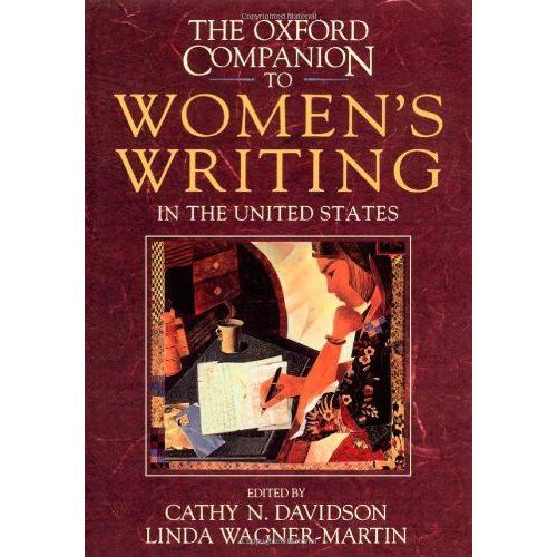 The Oxford Companion To Women's Writing In The United States