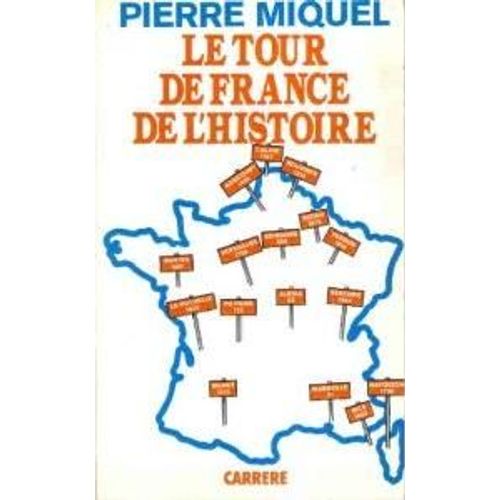 Le Tour De France De L'histoire