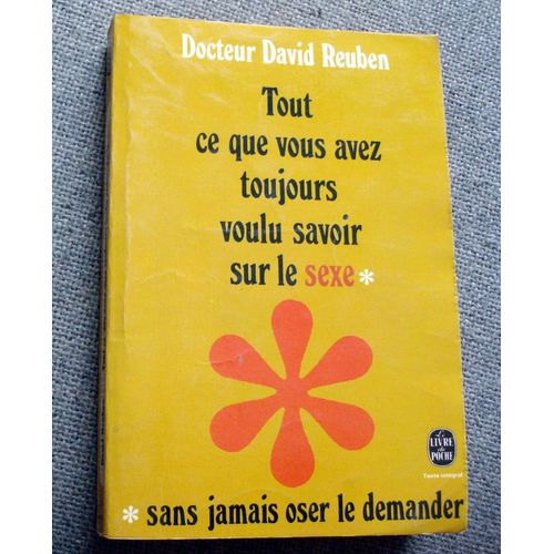 Tout Ce Que Vous Avez Voulu Savoir Sur Sexe *Sans Jamais Oser Le Demander