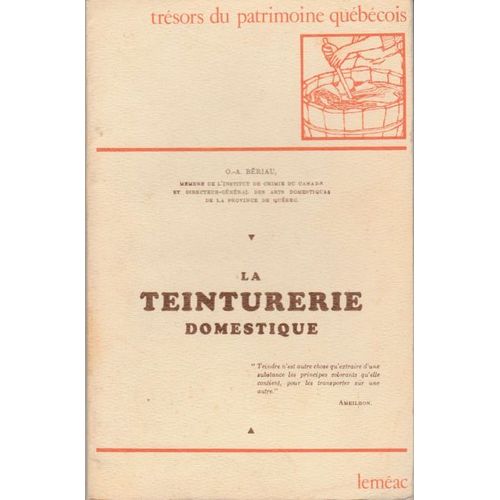 La Teinturerie Domestique O.-A. Bériau