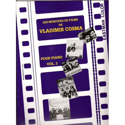 Cosma : Les Musiques De Film Vol 3 : Pour Piano Ou Chant Et Piano [Partition]