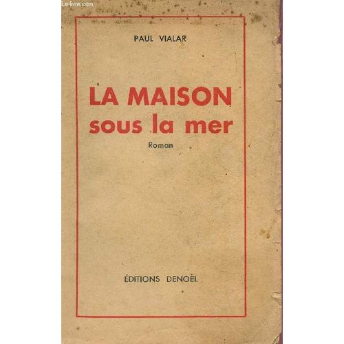 La Maison Sous La Mer.