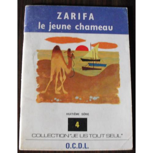 Zarifa Le Jeune Chameau