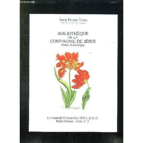Catalogue De Vente Aux Encheres Bibliotheque De La Compagnie De Jesus Fonds Scientifique Le Vendredi 9 Novembre 1984 A L Hotel Drouot.