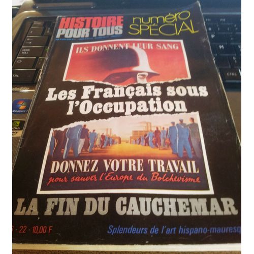 Histoire Pour Tous Numéro Special Hors-Série N° 22 : Les Français Sous L'occupation