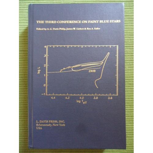 The Third Conference On Faint Blue Stars - Held At Union College, Schenectady, Ny October 13 - 17, 1996.