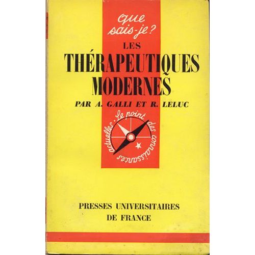 Therapeutiques Modernes (Les). Col. Que Sais-Je
