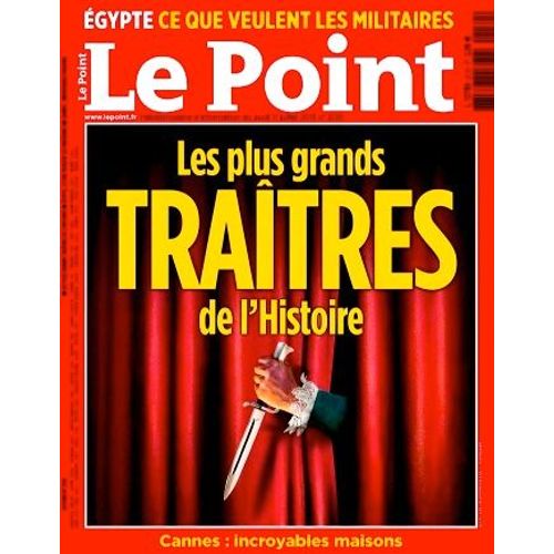 Le Point 2130 Les Plus Grands Traitres De L Histoire : Judas , Dalila , Brutus , Talleyrand