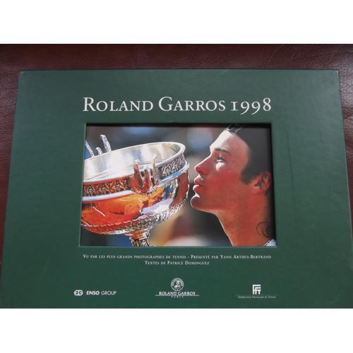 Roland Garros 1998 Vu Par Les Plus Grands Photographes
