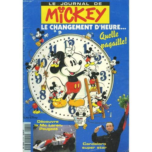 Le Journal De Mickey N°2179, Mars 1994. Le Changement D'heure... Quelle Pagaille ! / Decouvre La Mc Laren Peugeot / Candeloro Super Star / ...