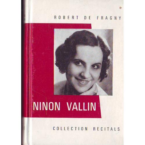 Ninon Vallin - Princesse Du Chant