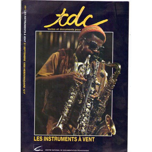 Tdc  N° 491 : Les Instruments À Vent