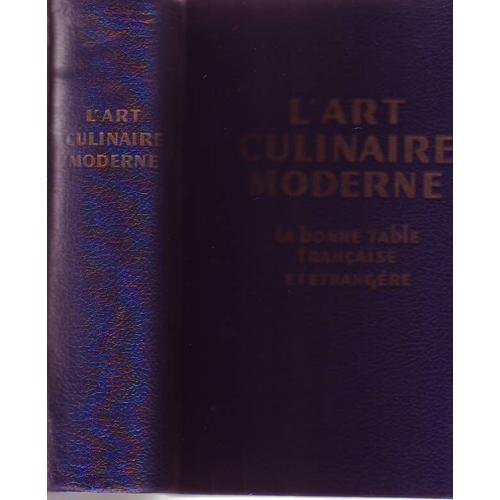 L'art Cullinaire Moderne Pellaprat Henri-Paul Edition Du Livre Monte Carlo  En 1949