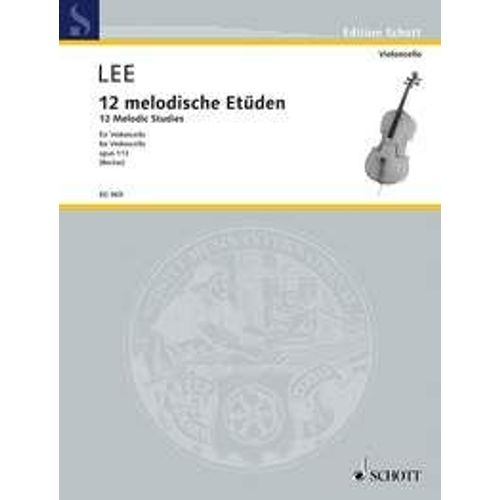 Lee : 12 Melodic Studies, Op. 113