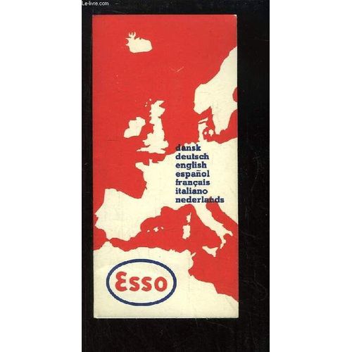 Plaquette De Traduction Des Phrases De Bases (Dansk, Deutsch, English, Español, Français, Italiano, Nederlands) À Utiliser Dans Votre Station Service Esso Ou Au Garage
