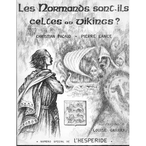 Les Normands Sont-Ils Celtes Ou Vikings ? N Spècial De Líhèspèride