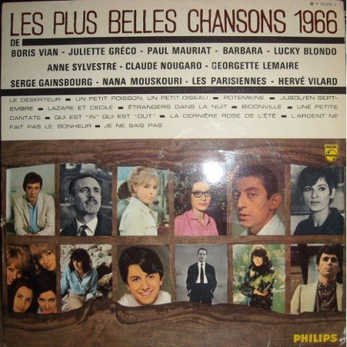 Les Plus Belles Chansons De 1966 / Potemkine ( Ferrat ) / Bidonville / Je Ne Sais Pas / Le Déserteur / La Dernière Rose De L'été / Une Petite Cantate / Qui Est In / Lazare Et Cecile / Un Petit Poisson