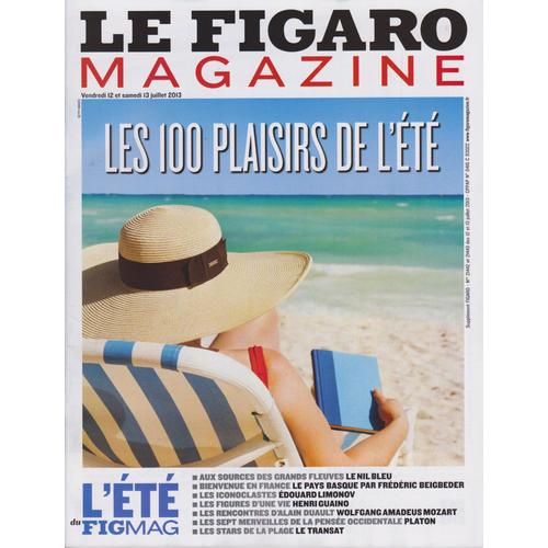 Le Figaro Magazine N° 21442 - Les 100 Plaisirs De L'été.