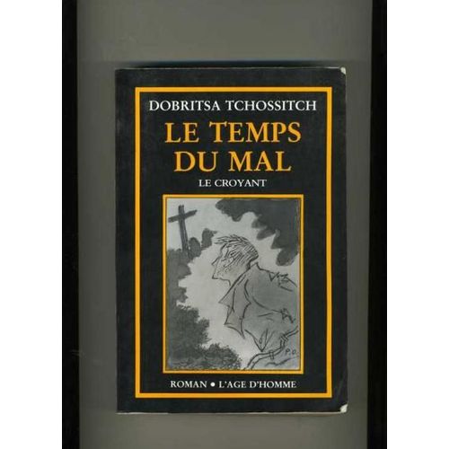 Le Temps Du Mal T2 -Le Croyant
