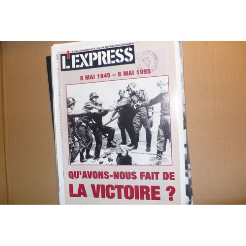 L'express 8 Mai 1945 - 8 Mai 1995- Qu'avons-Nous Fait De La;Victoire?