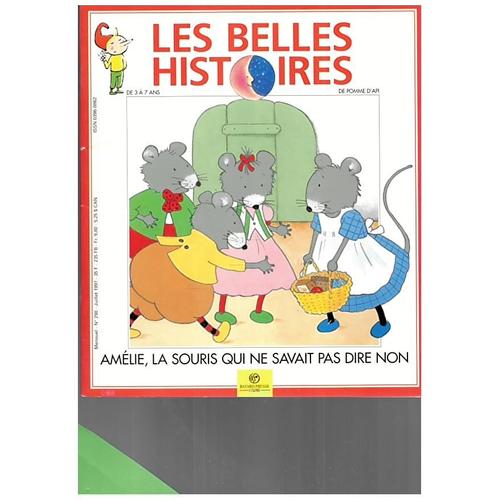Les Belles Histoires De Pomme D'api N°298, Amélie, La Souris Qui Ne Savait Pas Dire Non