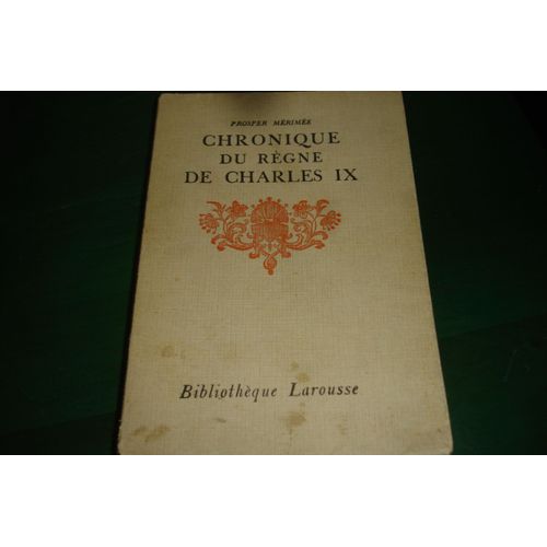 Chronique Du Règne De Charles Ix