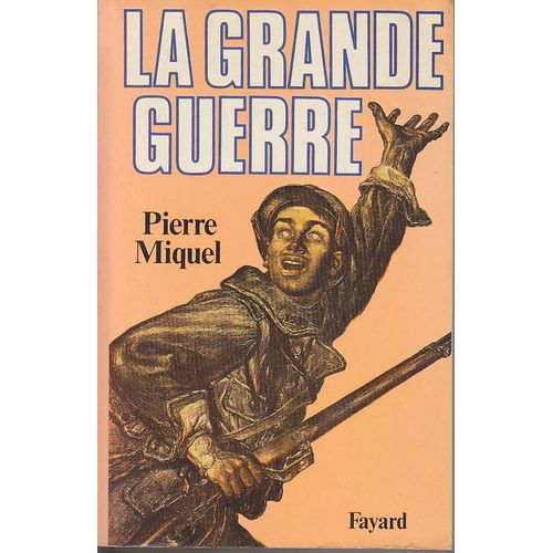 La Grande Guerre