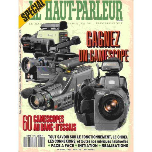 Le Haut Parleur N°1775 Le Magazine Des Techniques De L'électronique. 60 Camescopes Au Banc D'essais, Tout Savoir Sur Le Fonctionnement, Le Choix, Les Connexions; Face À Face Ampli Luxman Lv113 & Marantz Pm75; Comparatif D2-Mac Et Ntsc/Pal/Secam. 1775