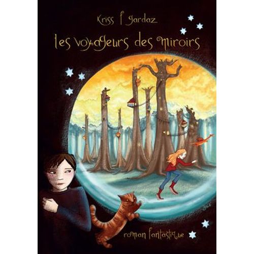 Les Voyageurs Des Miroirs