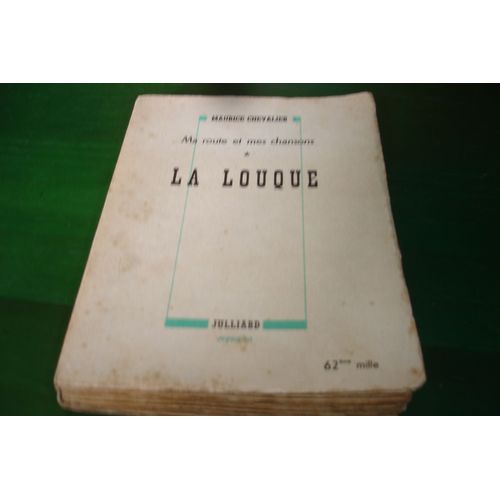 La Louque -  (Ma Route Et Mes Chansons)