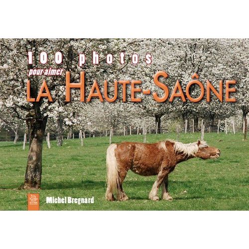 100 Photo Pour Aimer Haute-Saône