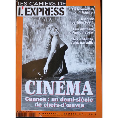 Les Cahiers De L'express N° 27 : Cannes, Un Demi-Siècle De Chefs-D'oeuvre