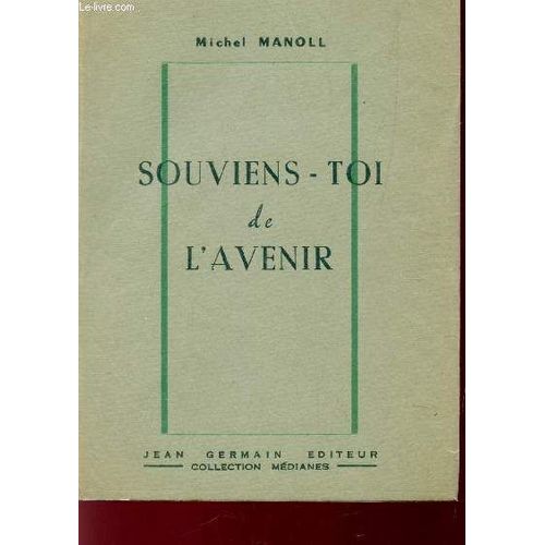 Souviens Toi De L'avenir / Collection Medianes.