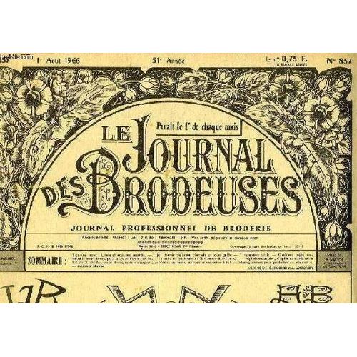 Le Journal Des Brodeuses, 51e Annee, N° 857, Aout 1966, Journal Professionnel De Broderie