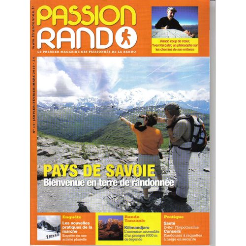 Passion Rando  N° 14 : Pays De Savoie Bienvenue En Terre De Randonnée